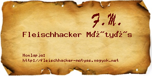 Fleischhacker Mátyás névjegykártya